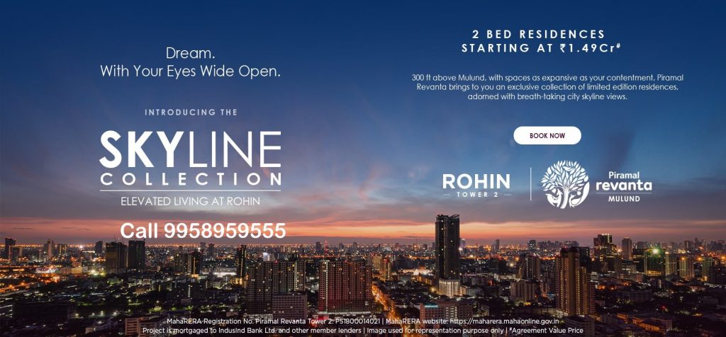 Launching The Skyline Collection Limited Edition 2BHKs @ Piramal Revanta Mulund